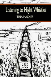 Listening to Night Whistles by Tina Hacker
